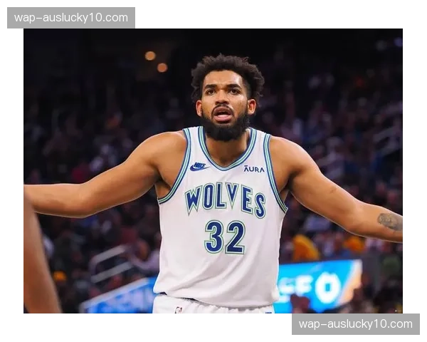 森林狼唐斯被列为出战成疑 内线攻防轴心状态不明